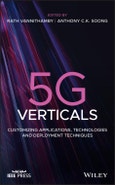 5G Verticals. Customizing Applications, Technologies and Deployment Techniques. Edition No. 1. IEEE Press- Product Image