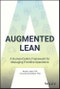 Augmented Lean. A Human-Centric Framework for Managing Frontline Operations. Edition No. 1 - Product Thumbnail Image
