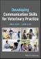 Developing Communication Skills for Veterinary Practice. Edition No. 1 - Product Thumbnail Image