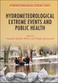 Hydrometeorological Extreme Events and Public Health. Edition No. 1- Product Image