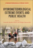 Hydrometeorological Extreme Events and Public Health. Edition No. 1- Product Image