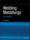 Welding Metallurgy. Edition No. 3 - Product Thumbnail Image