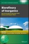 Biorefinery of Inorganics. Recovering Mineral Nutrients from Biomass and Organic Waste. Edition No. 1. Wiley Series in Renewable Resource - Product Thumbnail Image