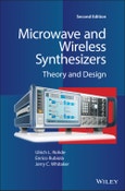 Microwave and Wireless Synthesizers. Theory and Design. Edition No. 2- Product Image