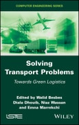 Solving Transport Problems. Towards Green Logistics. Edition No. 1- Product Image