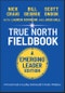 True North Fieldbook, Emerging Leader Edition. The Emerging Leader's Guide to Leading Authentically in Today's Workplace. J-B Warren Bennis Series - Product Thumbnail Image