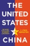 The United States vs. China. The Quest for Global Economic Leadership. Edition No. 1 - Product Thumbnail Image