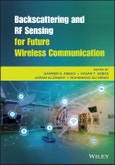 Backscattering and RF Sensing for Future Wireless Communication. Edition No. 1- Product Image