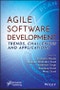 Agile Software Development. Trends, Challenges and Applications. Edition No. 1 - Product Thumbnail Image