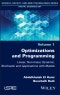 Optimizations and Programming. Linear, Non-linear, Dynamic, Stochastic and Applications with Matlab. Edition No. 1 - Product Thumbnail Image