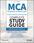 MCA Microsoft 365 Certified Associate Modern Desktop Administrator Complete Study Guide with 900 Practice Test Questions. Exam MD-100 and Exam MD-101. Edition No. 2. Sybex Study Guide- Product Image