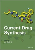 Current Drug Synthesis. Edition No. 1. Wiley Series on Drug Synthesis- Product Image