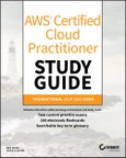 AWS Certified Cloud Practitioner Study Guide. CLF-C01 Exam. Edition No. 1- Product Image