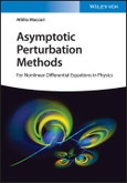 Asymptotic Perturbation Methods. For Nonlinear Differential Equations in Physics. Edition No. 1- Product Image