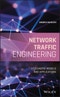Network Traffic Engineering. Stochastic Models and Applications. Edition No. 1 - Product Image