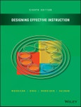 Designing Effective Instruction. Edition No. 8- Product Image