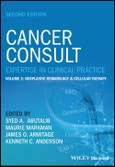 Cancer Consult: Expertise in Clinical Practice, Volume 2. Neoplastic Hematology & Cellular Therapy. Edition No. 2- Product Image