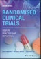 Randomised Clinical Trials. Design, Practice and Reporting. Edition No. 2 - Product Thumbnail Image