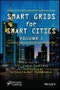 Smart Grids for Smart Cities, Volume 1. Edition No. 1 - Product Image