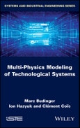 Multi-physics Modeling of Technological Systems. Edition No. 1- Product Image