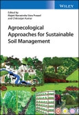 Agroecological Approaches for Sustainable Soil Management. Edition No. 1- Product Image