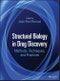 Structural Biology in Drug Discovery. Methods, Techniques, and Practices. Edition No. 1 - Product Thumbnail Image