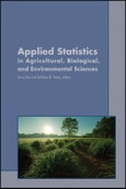 Applied Statistics in Agricultural, Biological, and Environmental Sciences. Edition No. 1. ASA, CSSA, and SSSA Books- Product Image