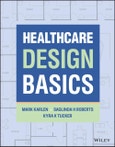 Healthcare Design Basics. Edition No. 1- Product Image