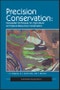 Precision Conservation. Goespatial Techniques for Agricultural and Natural Resources Conservation. Edition No. 1. Agronomy Monographs - Product Thumbnail Image
