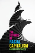 The Futures of Racial Capitalism. Edition No. 1- Product Image
