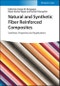 Natural and Synthetic Fiber Reinforced Composites. Synthesis, Properties and Applications. Edition No. 1 - Product Thumbnail Image