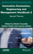 Innovation Economics, Engineering and Management Handbook 2. Special Themes. Edition No. 1- Product Image