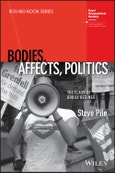 Bodies, Affects, Politics. The Clash of Bodily Regimes. Edition No. 1. RGS-IBG Book Series- Product Image