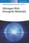 Nitrogen-Rich Energetic Materials. Edition No. 1 - Product Thumbnail Image