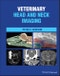 Veterinary Head and Neck Imaging. Edition No. 1 - Product Thumbnail Image