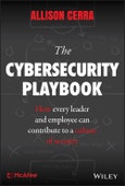 The Cybersecurity Playbook. How Every Leader and Employee Can Contribute to a Culture of Security. Edition No. 1- Product Image