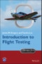 Introduction to Flight Testing. Edition No. 1. Aerospace Series - Product Thumbnail Image