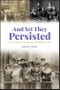 And Yet They Persisted. How American Women Won the Right to Vote. Edition No. 1 - Product Image