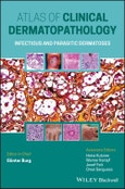 Atlas of Clinical Dermatopathology. Infectious and Parasitic Dermatoses. Edition No. 1- Product Image