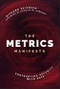 The Metrics Manifesto. Confronting Security with Data. Edition No. 1 - Product Thumbnail Image