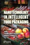 Nanotechnology in Intelligent Food Packaging. Edition No. 1 - Product Image