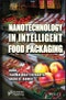 Nanotechnology in Intelligent Food Packaging. Edition No. 1 - Product Thumbnail Image