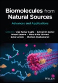 Biomolecules from Natural Sources. Advances and Applications. Edition No. 1- Product Image