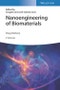 Nanoengineering of Biomaterials. Drug Delivery & Biomedical Applications. 2 Volumes - Product Image