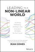 Leading in a Non-Linear World. Building Wellbeing, Strategic and Innovation Mindsets for the Future. Edition No. 1- Product Image