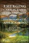 Emerging Carbon-Based Nanocomposites for Environmental Applications. Edition No. 1 - Product Image