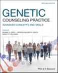 Genetic Counseling Practice. Advanced Concepts and Skills. Edition No. 2- Product Image
