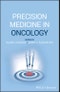 Precision Medicine in Oncology. Edition No. 1 - Product Thumbnail Image