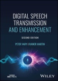 Digital Speech Transmission and Enhancement. Edition No. 2. IEEE Press- Product Image