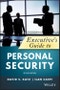 Executive's Guide to Personal Security. Edition No. 2 - Product Thumbnail Image